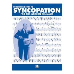 Syncopation For The Modern Drummer