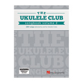 The Ukulele Club: Songbook Volume 2