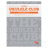 The Ukulele Club: Songbook Volume 1