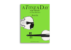 A Tune a Day Violin: Lesson Books
