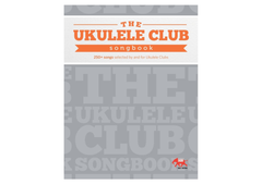 The Ukulele Club: Songbook Volume 1